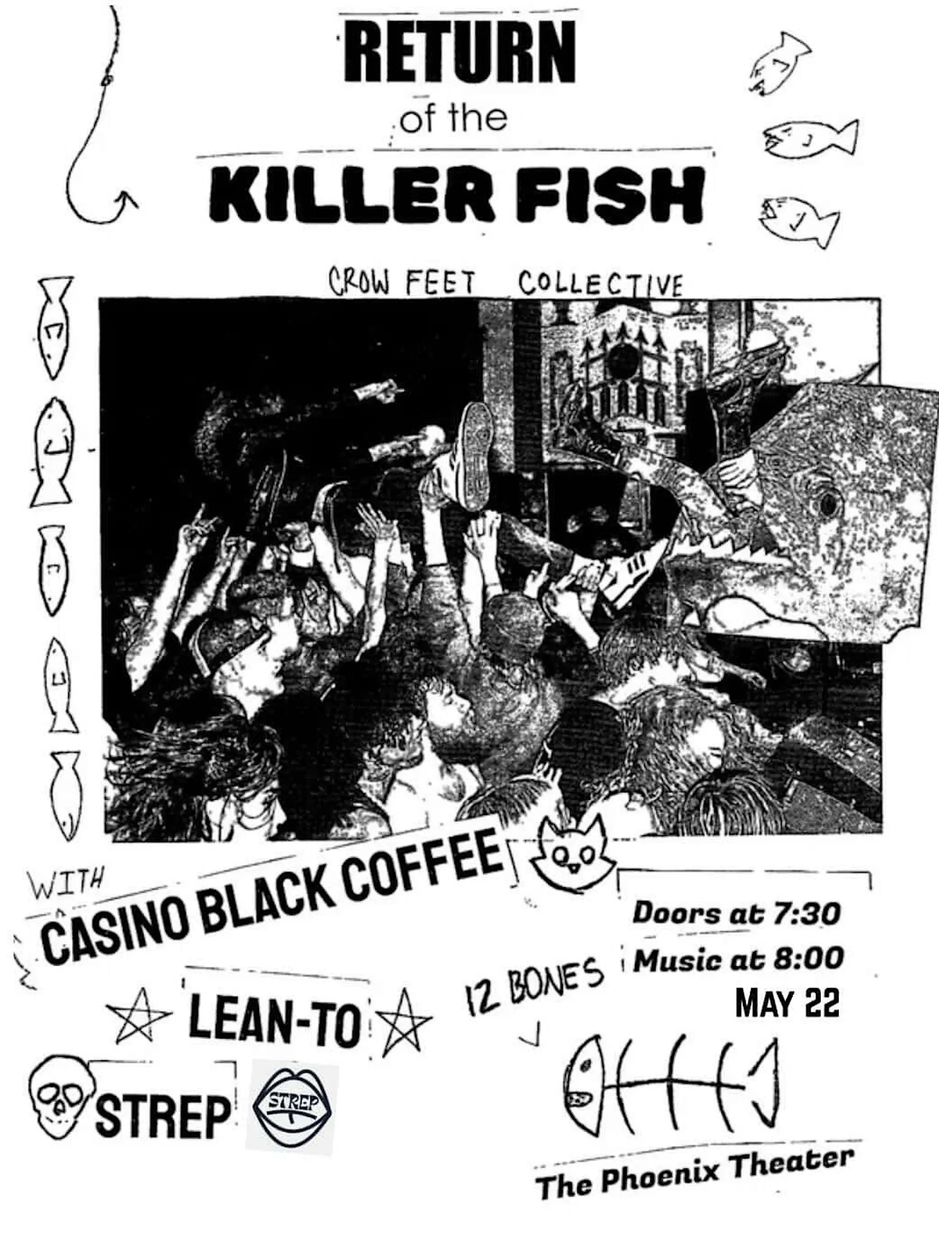 Killer Fish, Casino Black Coffee, Lean-To, Strep – Phoenix Theater: Petaluma